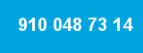910 048 73 14